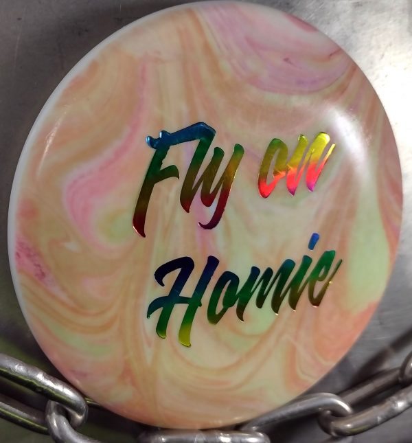 Fly On Homie Fly Dye MINI Disc Golf Marker